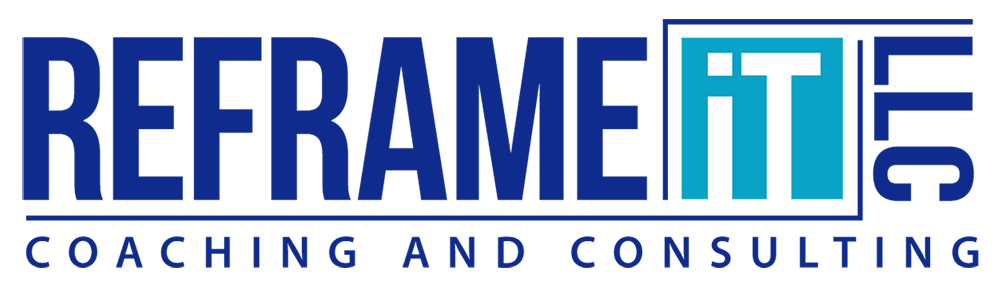 Reframe It Coaching and Consulting